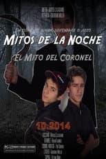 Poster for Mitos de La Noche - El Mito del Coronel