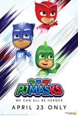 Poster for PJ Masks: We Can All Be Heroes