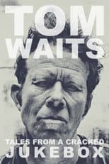 Poster for Tom Waits: Tales from a Cracked Jukebox
