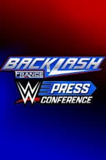 Poster for WWE Backlash France Post-Show Press Conference 2024