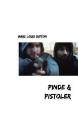 Poster for Pinde & Pistoler