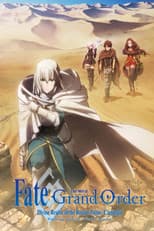 Poster for Fate/Grand Order the Movie: Divine Realm of the Round Table: Camelot 1 Wandering; Agateram