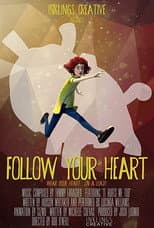 Poster for Follow Your Heart