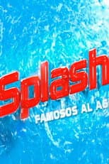 Poster for Splash! Famosos al agua