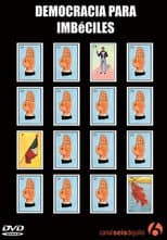 Poster for Democracia para imbéciles