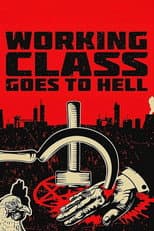 Poster for Working Class Goes to Hell