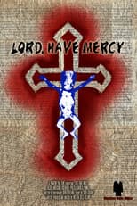 Poster for Lord, Have Mercy