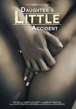 Poster for Daughter's Little Accident