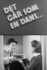 Poster for Det går som en dans...
