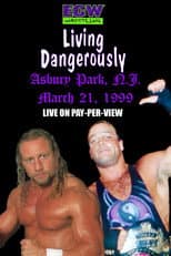 Poster for ECW Living Dangerously 1999