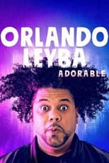 Poster for Orlando Leyba: Adorable