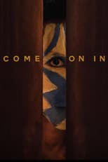 Poster for Come On In