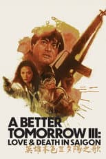 Poster for A Better Tomorrow III: Love and Death in Saigon