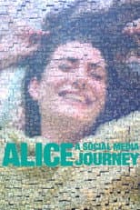 Poster for Alice: A Social Media Journey
