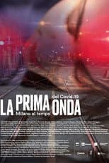 Poster for The First Wave - Milan in the Time of Covid-19