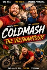 Poster for Coldmash - The Vietnam Tour