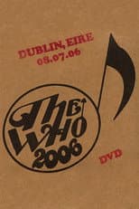 Poster for The Who: Dublin 7/8/2006