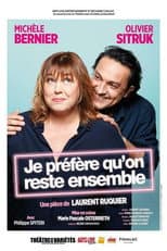 Poster for Je préfère qu'on reste ensemble