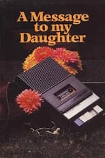 Poster for Message to My Daughter