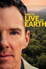 Poster for How to Live on Earth