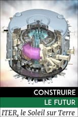 Poster for Construire le futur : Le soleil sur terre