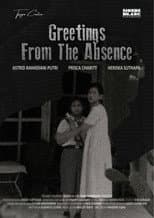 Poster for Greetings From The Absence