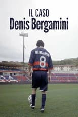 Poster for Il caso Denis Bergamini