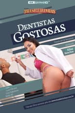 Poster for Dentistas Gostosas