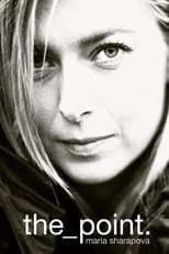 Poster for Maria Sharapova: The Point