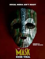 Poster for The Mask: Gone Viral