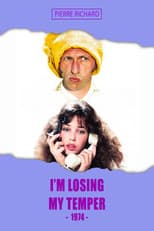 Poster for I'm Losing My Temper