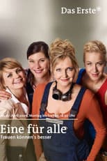 Poster for Eine für alle – Frauen können’s besser