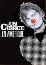Poster for The Cirque: An American Odyssey