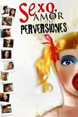 Poster for Sex, Love, and Other Perversions