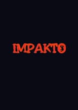 Poster for Impakto