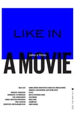 Poster for Like in a Movie