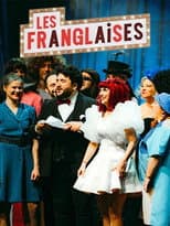 Poster for Les Franglaises : Bonjour au revoir