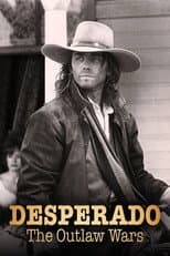 Poster for Desperado: The Outlaw Wars