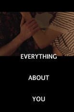 Poster for Everything About You