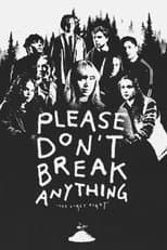 Poster for Please Don't Break Anything