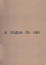 Poster for A língua do cão