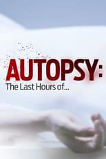 Poster for Autopsy: The Last Hours of...