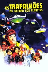 Poster for Os Trapalhões na Guerra dos Planetas