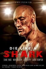 Poster for Die Like a Shark
