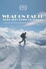 Poster for What On Earth Were They Doing Up There?