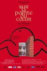 Poster for Sur la pointe du cœur
