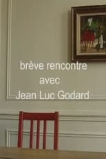 Poster for Brève rencontre avec Jean-Luc Godard ou le cinéma comme métaphore