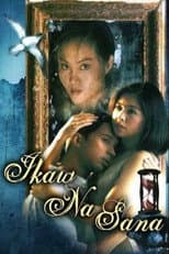 Poster for Ikaw na Sana