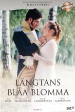 Poster for Längtans blåa blomma