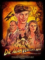 Poster for Dr. Alan Venture Man